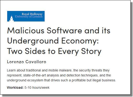 Coursera, Malicious Software and its Underground Economy: Two Sides to Every Story