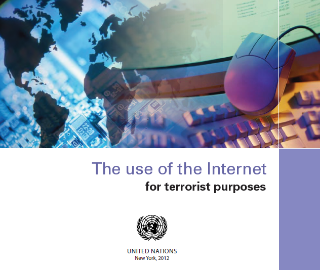 UNITED NATIONS OFFICE ON DRUGS AND CRIME - THE USE OF THE INTERNET FOR TERRORIST PURPOSES